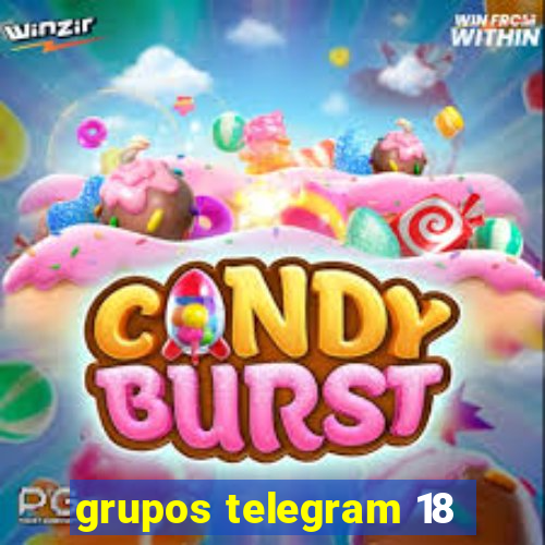 grupos telegram 18